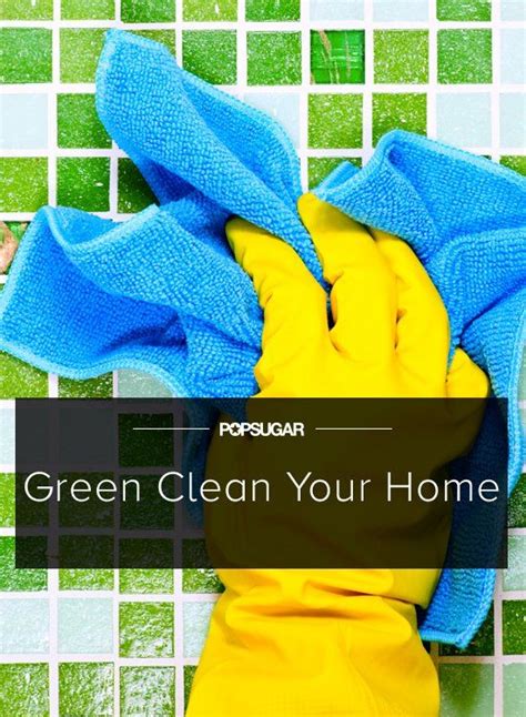 The Beginner’s Guide to Green Cleaning Your Home.